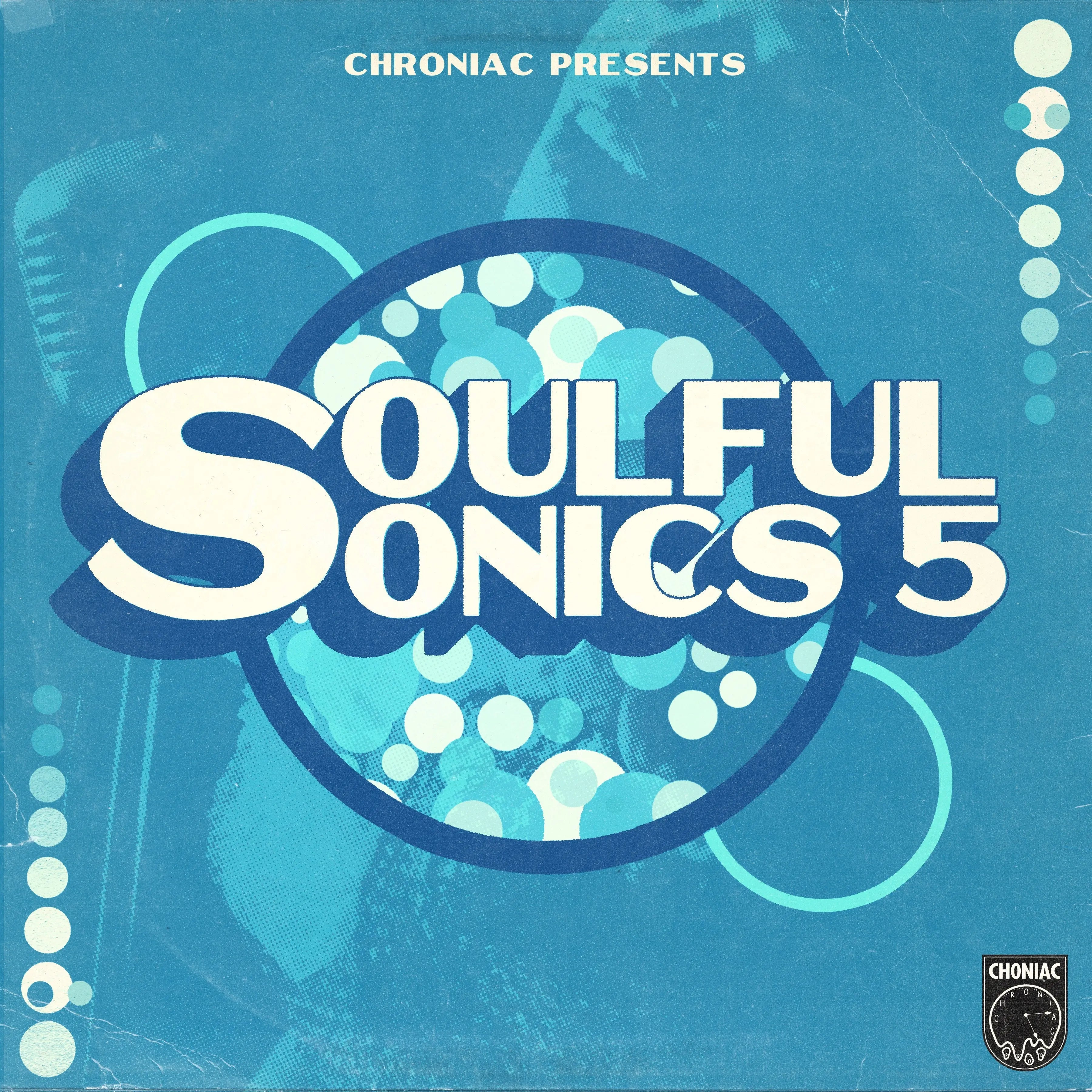 Soulful Sonics Vol. 5 CHR0N!AC